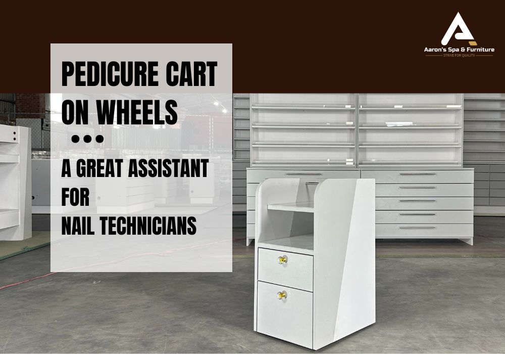 Pedicure cart on wheels